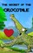 Hernandez, A: Secret of the Crocodile