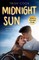 Midnight Sun. Movie Tie-In