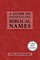 Guide to Pronouncing Biblical Names