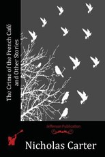 The Crime of the French CafÃ© and Other Stories