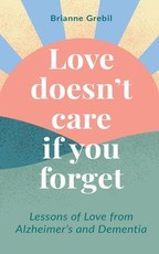 Love Doesn't Care If You Forget