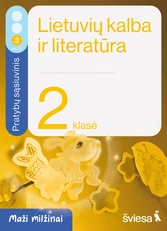 Lietuvių kalba ir literatūra. Pratybų sąsiuvinis 2 klasei, 3 dalis. Serija Maži milžinai