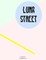Luna Street Volume 1