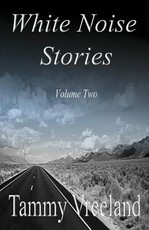 White Noise Stories - Volume Two