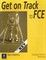 Get on Track to FCE
