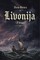 Livonija, 1 knyga