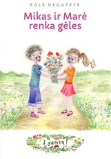 Mikas ir Marė renka gėles