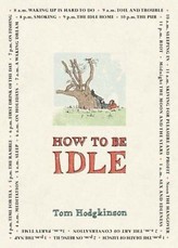 How To Be Idle