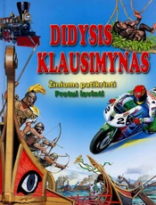 Didysis klausimynas. Žinioms patikrinti. Protui lavinti