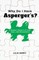 Why Do I Have Asperger's?