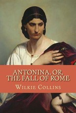 Antonina, Or, the Fall of Rome