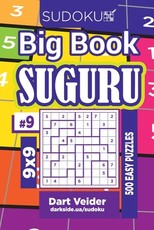 Sudoku Big Book Suguru - 500 Easy Puzzles 9x9 (Volume 9)