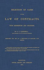 A Selection of Cases on the Law of Contracts with References and Citations