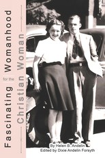 Fascinating Womanhood for the Christian Woman