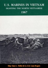 U.S. Marines In Vietnam: Fighting The North Vietnamese, 1967