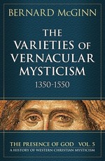 The Varieties of Vernacular Mysticism