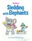 Eva Diva is ... Sledding With Elephants