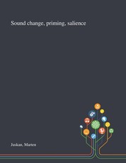 Sound Change, Priming, Salience