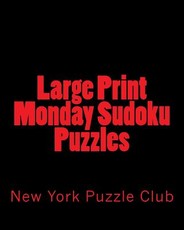 Large Print Monday Sudoku Puzzles