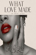 What Love Made