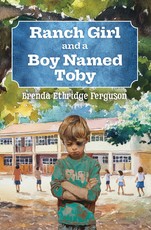 Ranch Girl and a Boy Named Toby
