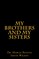 My Brothers and My Sisters