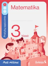 Matematika. Pratybų sąsiuvinis 3 klasei, 1 dalis. Serija Maži milžinai