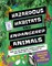 Hazardous Habitats & Endangered Animals