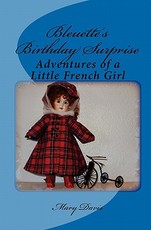 Bleuette's Birthday Surprise