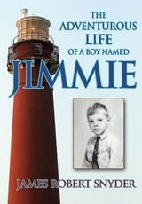 The Adventurous Life of a Boy Named Jimmie