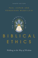 An Introduction to Biblical Ethics