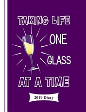 Taking Life One Glass at a Time
