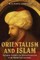 Orientalism and Islam