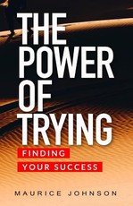 The Power of Trying