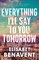 Benavent, E: Everything I'll Say to You Tomorrow