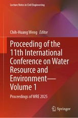 Proceeding of the 11th International Conference on Water Resource and Environment - Volume 1