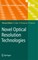 Novel Optical Resolution Technologies
