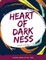 Heart of Darkness