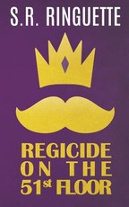 Regicide On The 51st Floor