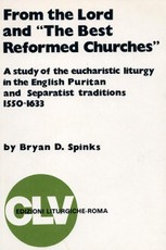 From the Lord and "The Best Reformed Churches"