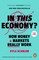 In This Economy?