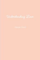 Understanding Love