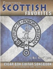 Traditional Scottish Favorites Cigar Box Guitar Songbook