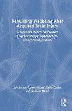 Rebuilding Wellbeing After Acquired Brain Injury