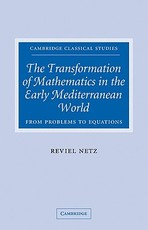 The Transformation of Mathematics in the Early Mediterranean World