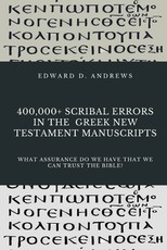 400,000+ Scribal Errors in the Greek New Testament Manuscripts