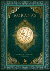 KORANAS: Šventoji Islamo knyga - pakoreguotas literatūrinis prasmių vertimas, patvirtintas Muftiato. Naujas riboto tiražo kolekcinis leidimas prabangiu viršeliu su aukso spalvos detalėmis ir medžiagine juostele