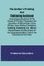The Author's Printing and Publishing Assistant; Comprising Explanations of the Process of Printing; Preparation and Calculation of Manuscripts; Choice of Paper, Type, Binding, Illustrations, Publishing, Advertising, &c.; with an Exemplification and Descri