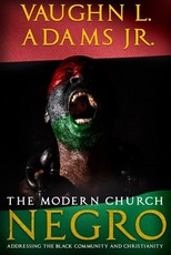 The Modern Church Negro
