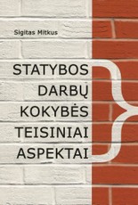 Statybos darbų kokybės teisiniai aspektai